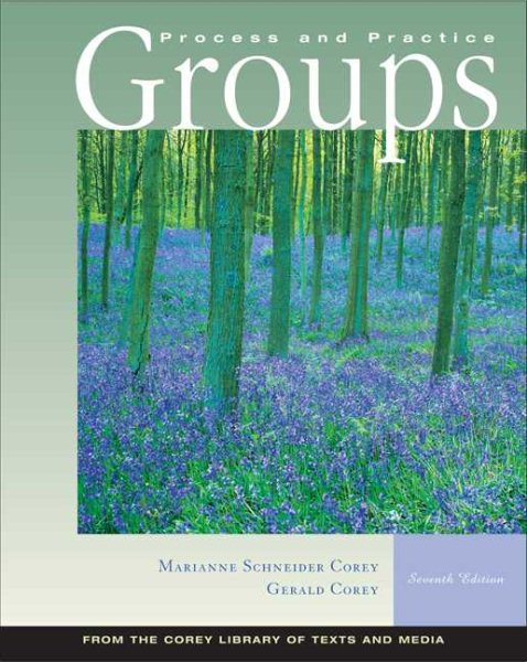 Groups: Process and Practice (with InfoTrac) (Available Titles CengageNOW)
