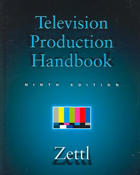 Television Production Handbook (Available Titles CengageNOW)