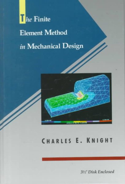 Finite Element Method in Mechanical Design cover