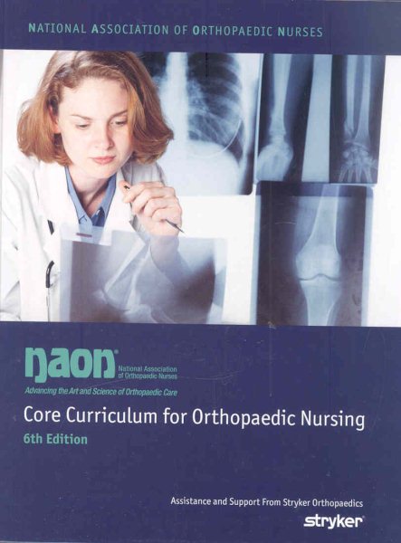 Core Curriculum for Orthopaedic Nursing (Naon, Core Curriculum for Orthopaedic Nursing) cover