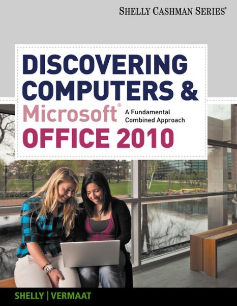 Discovering Computers & Microsoft Office 2010: A Fundamental Combined Approach (SAM 2010 Compatible Products) cover