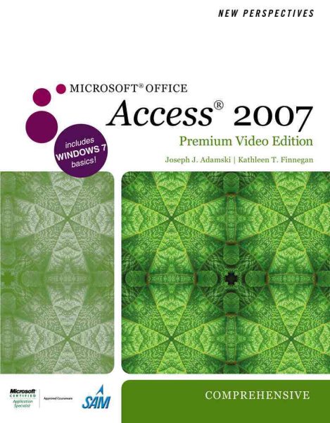 New Perspectives on Microsoft Office Access 2007, Comprehensive, Premium Video Edition (Available Titles Skills Assessment Manager (SAM) - Office 2007) cover