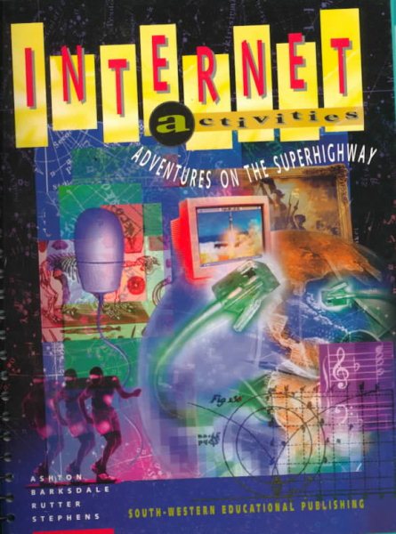 Internet Activities: Adventures on the Superhighway cover