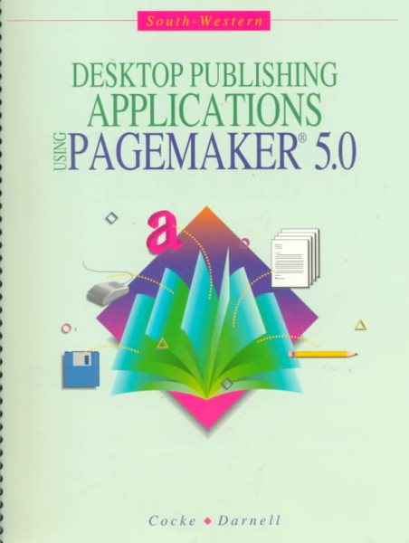Desktop Publishing Application: Using PageMaker Version 5 (Df-Computer Applications) cover