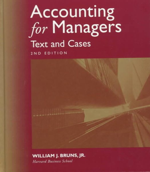 Accounting for Managers: Text & Cases