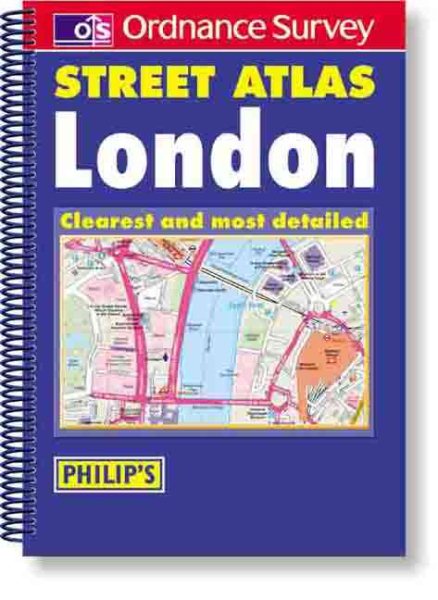 Philip's Ordnance Survey Street Atlas London: The definitive London atlas from Britain's national mapping agency