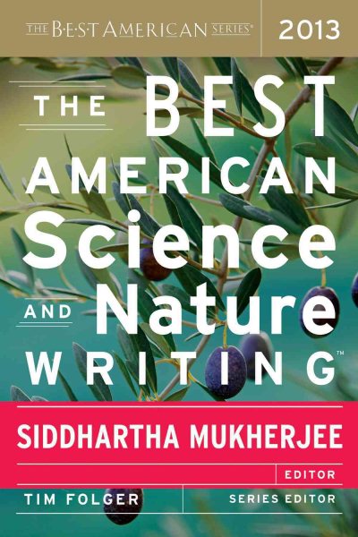 The Best American Science And Nature Writing 2013 cover