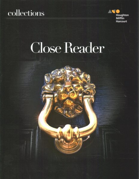 Close Reader Student Edition Grade 12 (Collections)