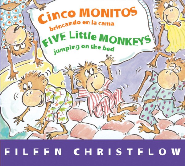 Cinco monitos brincando en la cama/Five Little Monkeys Jumping on the Bed (A Five Little Monkeys Story) (Spanish and English Edition)