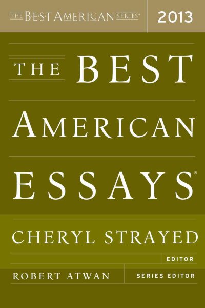 The Best American Essays 2013 (The Best American Series ®) cover