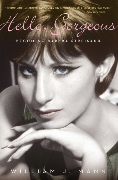 Hello, Gorgeous: Becoming Barbra Streisand cover