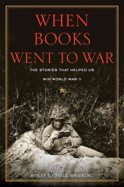 When Books Went to War: The Stories that Helped Us Win World War II cover