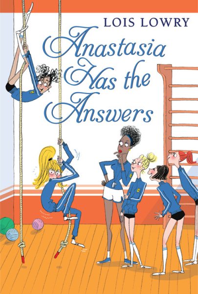 Anastasia Has the Answers (An Anastasia Krupnik story)