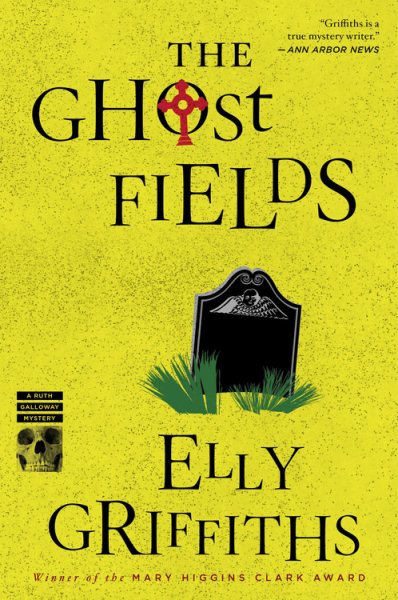 The Ghost Fields (Ruth Galloway Mysteries) cover