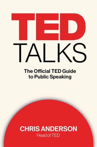 TED Talks: The Official TED Guide to Public Speaking cover