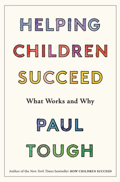Helping Children Succeed: What Works and Why cover