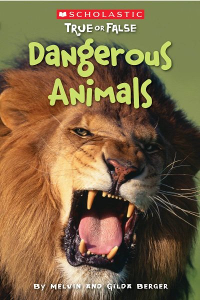 Dangerous Animals (Scholastic True or False) (5)