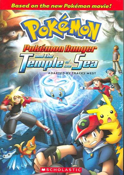 Pokemon Ranger and the Temple of the Sea (2007 DTV Novelization)