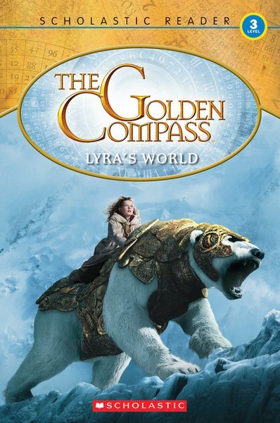 The Golden Compass: Lyra's World Reader (Level 3) cover