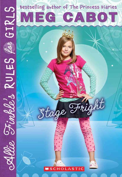 Stage Fright (Allie Finkle's Rules for Girls, Book 4) cover