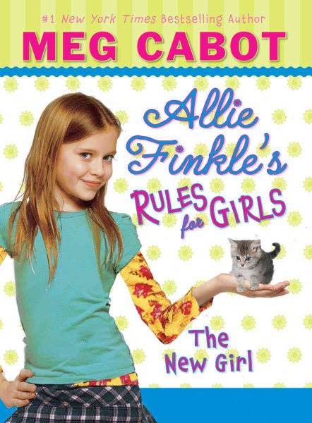 The New Girl (Allie Finkle's Rules for Girls, No. 2) cover