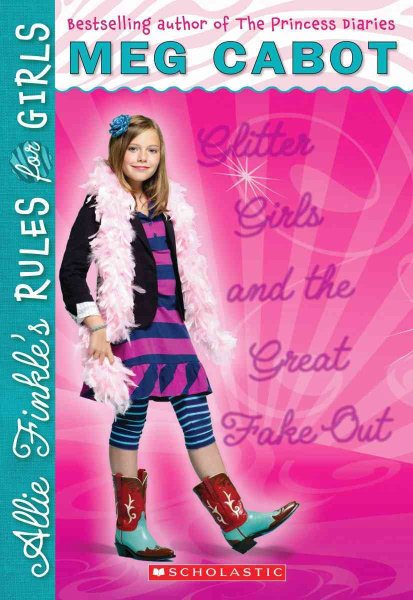 Glitter Girls and the Great Fake Out (Allie Finkle's Rules for Girls Book 5) cover
