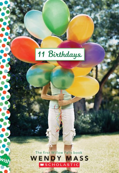 11 Birthdays: A Wish Novel cover