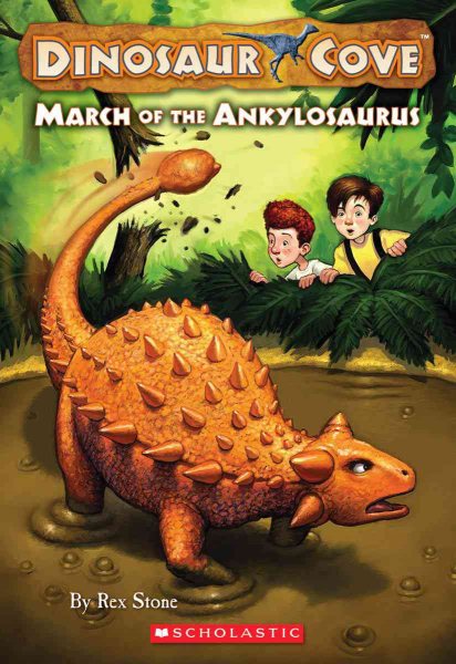 March of the Ankylosaurus (Dinosaur Cove, No. 3) cover