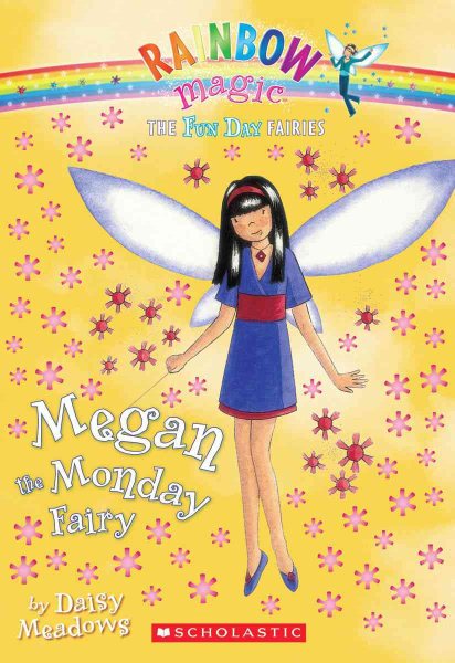 Fun Day Fairies #1: Megan the Monday Fairy: A Rainbow Magic Book