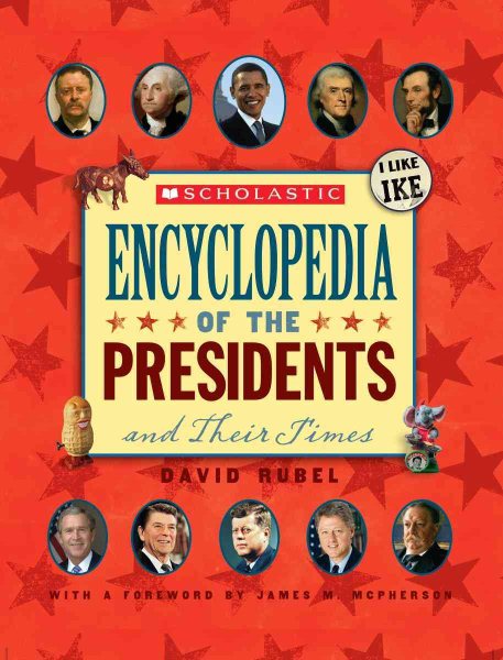 Scholastic Encyclopedia Of The Presidents And Their Times (Updated 2009) cover