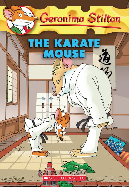 The Karate Mouse (Geronimo Stilton, No. 40) cover