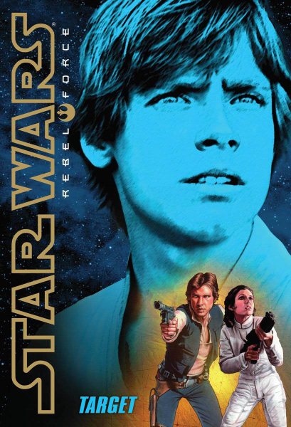 Target (Star Wars Rebel Force #1) cover