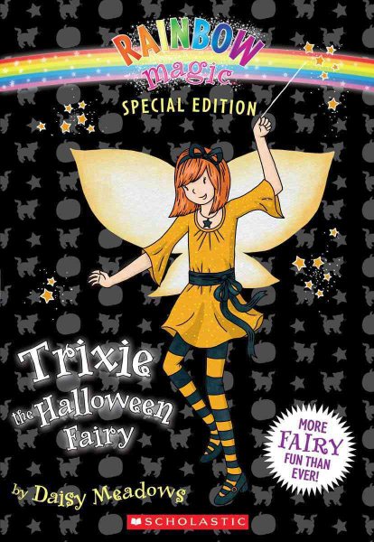 Rainbow Magic Special Edition: Trixie the Halloween Fairy cover
