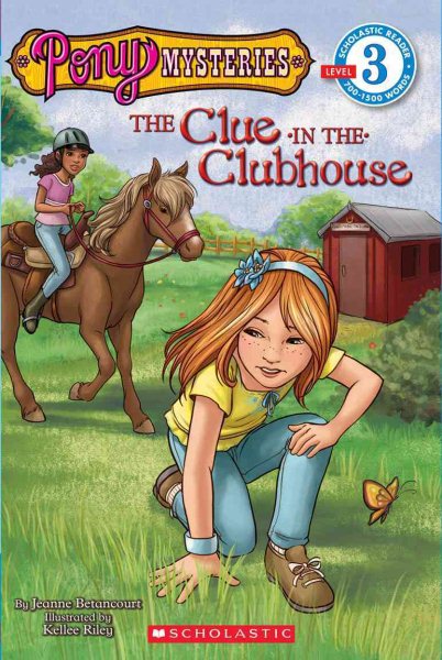 The Clue in the Clubhouse (Pony Mysteries)