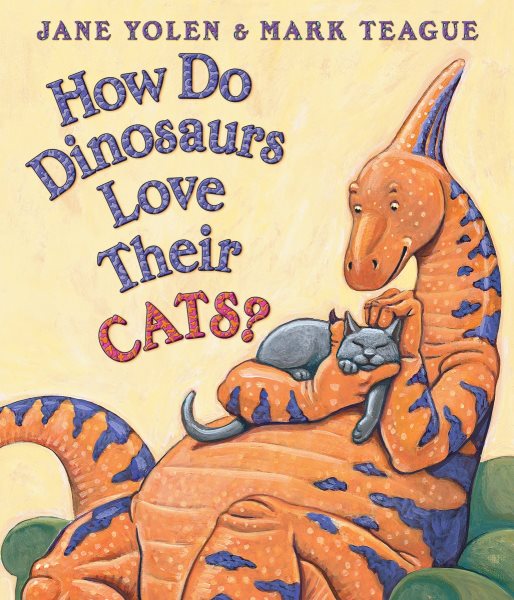 How Do Dinosaurs Love Their Cats? cover