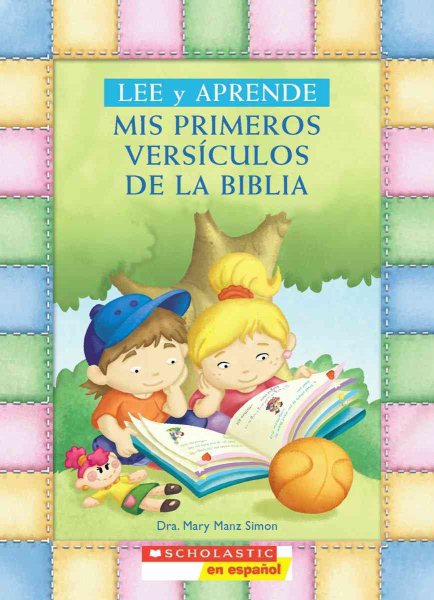 Lee y aprende: Mis primeros versículos de la Biblia: (Spanish language edition of My First Read and Learn Favorite Bible Verses) (Spanish Edition)