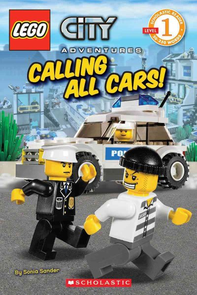 City Adventures, No. 3: Calling All Cars! (Lego Reader, Level 1) cover