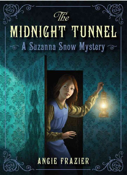 The Midnight Tunnel: A Suzanna Snow Mystery (Suzanna Snow Mysteries) cover