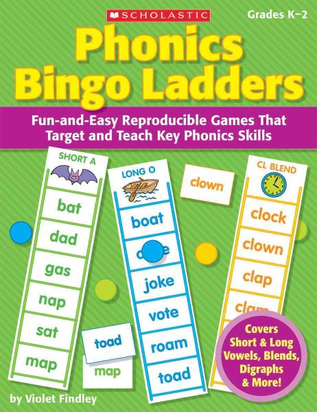 Phonics Bingo Ladders: Fun-and-Easy Reproducible Games That Target and Teach Key Phonics Skills cover