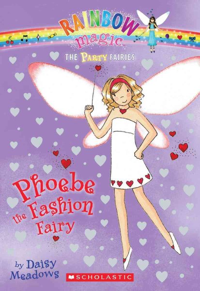 Phoebe the Fashion Fairy (Rainbow Magic: The Party Fairies, No. 6)