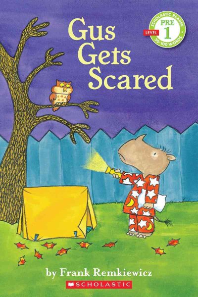 Scholastic Reader Pre-Level 1: Gus Gets Scared cover