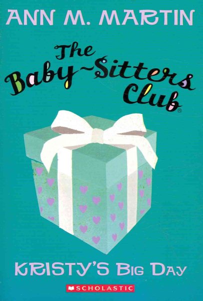The Baby-Sitters Club, No. 6 (Kristy's Big Day) cover