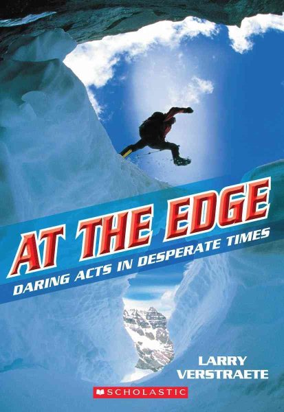 At the Edge: Daring Acts in Desperate Times cover