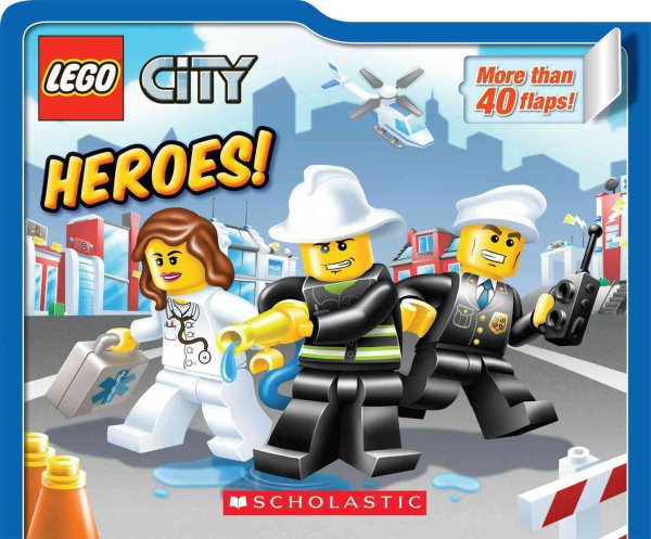 Heroes! (LEGO City: Lift-the-Flap Board Book): Lift-the-Flap Board Book cover