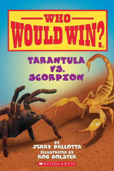 Tarantula vs. Scorpion (Who Would Win?) cover