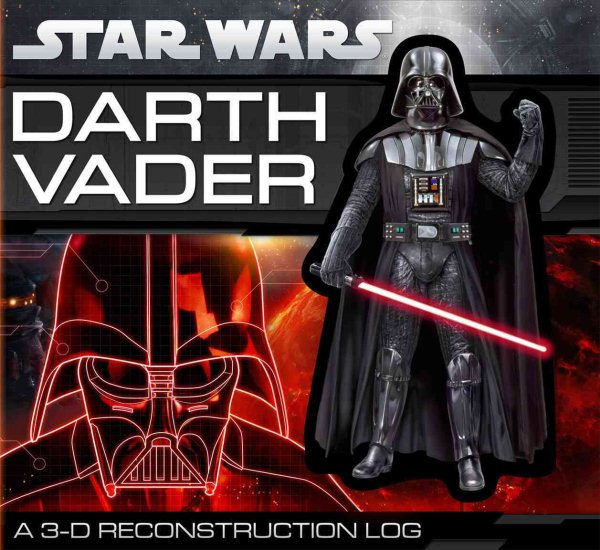 Star Wars: Darth Vader: A 3-D Reconstruction Log cover