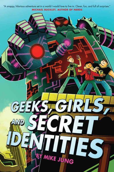 Geeks, Girls, and Secret Identities cover
