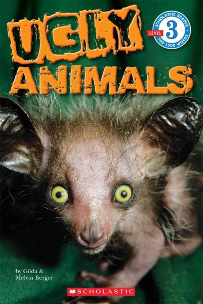 Scholastic Reader Level 3: Ugly Animals cover
