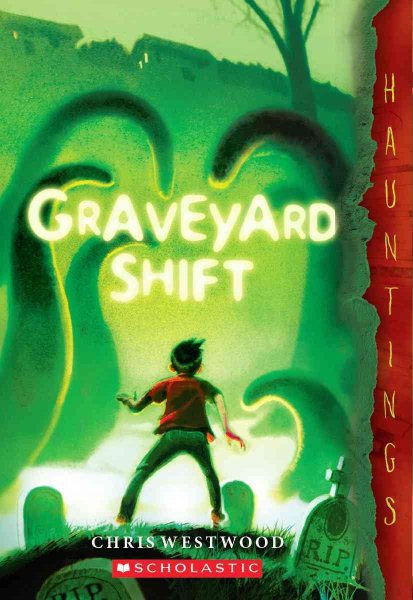 Graveyard Shift: (a Hauntings novel)
