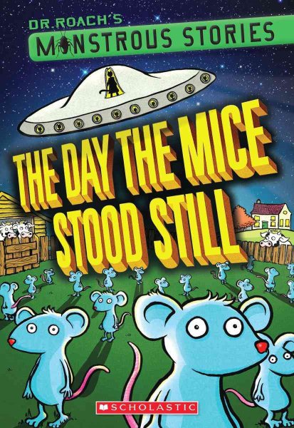Monstrous Stories #4: The Day the Mice Stood Still cover